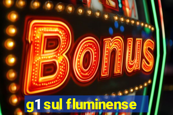 g1 sul fluminense